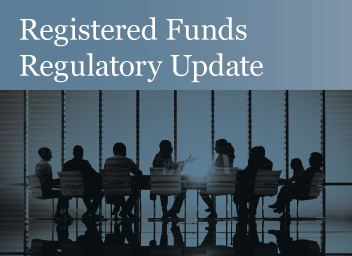 Registered Funds Regulatory Update Banner